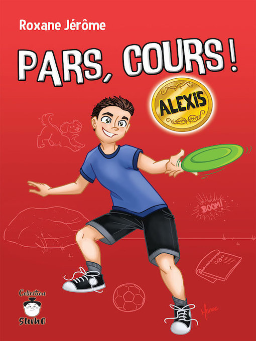 Cover image for Pars, cours ! Alexis